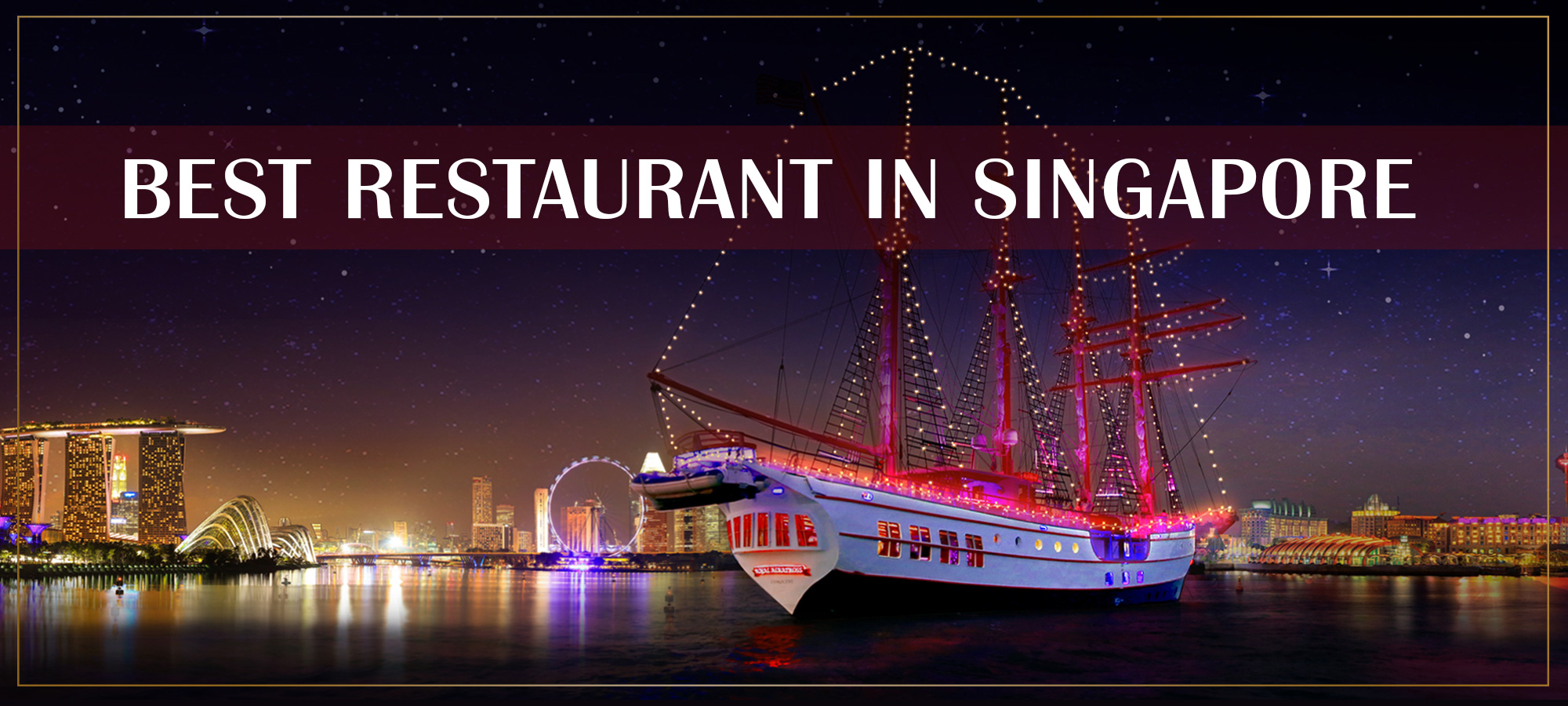 Luxury Dining Restaurant in Singapore